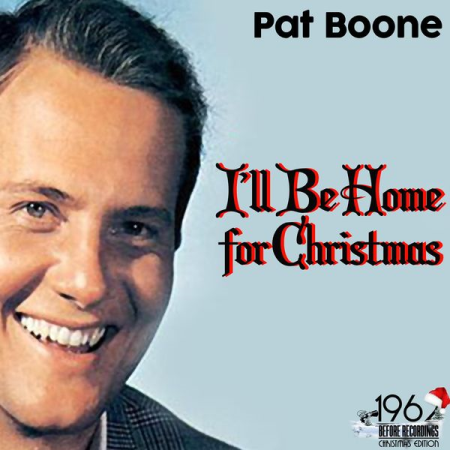 Pat Boone - I'll Be Home for Christmas (2020)