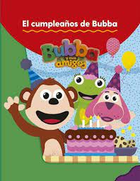 BUBA Y SUS AMIGOS EL CUMPLEAÑOS DE BUBBA