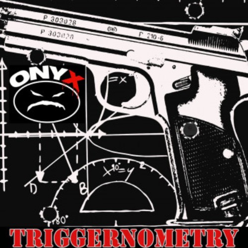 Onyx - Triggernometry (2003)