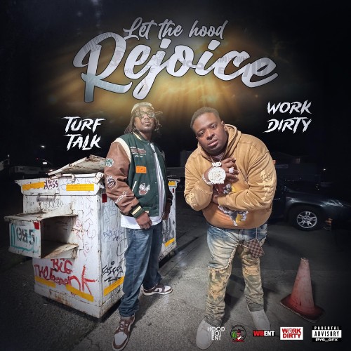 Work Dirty & Turf Talk - Let The Hood Rejoice (2026)