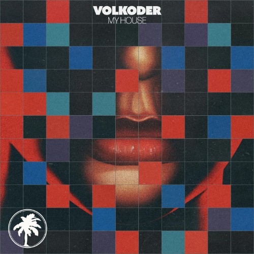 Volkoder - My House (2026) MP3