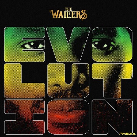 The Wailers - Evolution (2024)