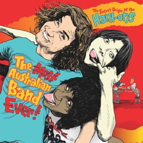 Hard-Ons - The Most Australian Band Ever! (2025)