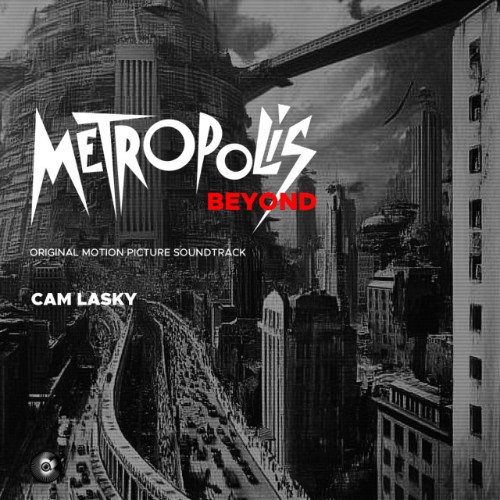 Cam Lasky - METROPOLIS BEYOND Pt 1 (2026)