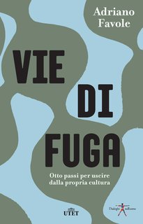 Adriano Favole - Vie di fuga (2018)