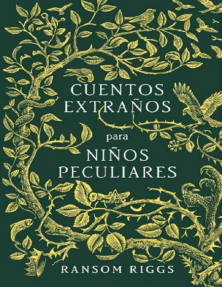 Cuentos extraños para niños peculiares - Ransom Riggs (Multiformato) [VS]