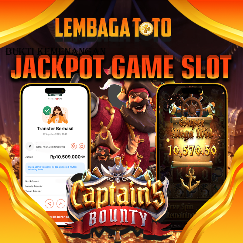 BUKTI JACKPOT 28 AGUSTUS LEMBAGATOTO CAPTAINS BOUNTY  Rp.10.509.000,- LUNAS