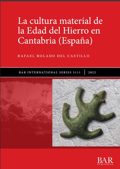 La cultura material de la Edad del Hierro en Cantabria (España) - Rafael Bolado del Castillo (PDF) [VS]