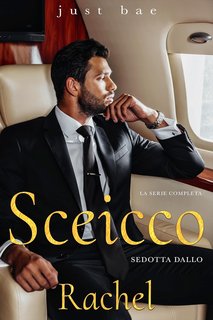 Just Bae - Sedotta dallo Sceicco. La serie completa (2024)