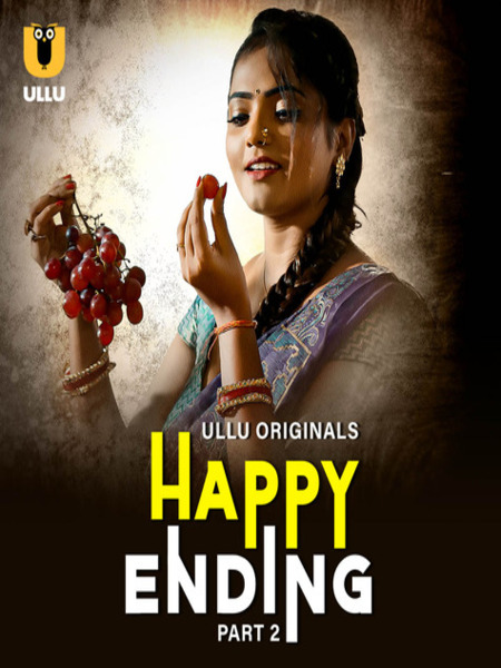 Happy Ending Part-2 (2025) Ullu Hindi Originals Web Series WEB-DL X264 AAC 1080p | 720p | 480p | Download Happy Ending Part-2 (2025) Ullu Hindi Originals Web Series WEB-DL X264 AAC 1080p | 720p | 480p | Download