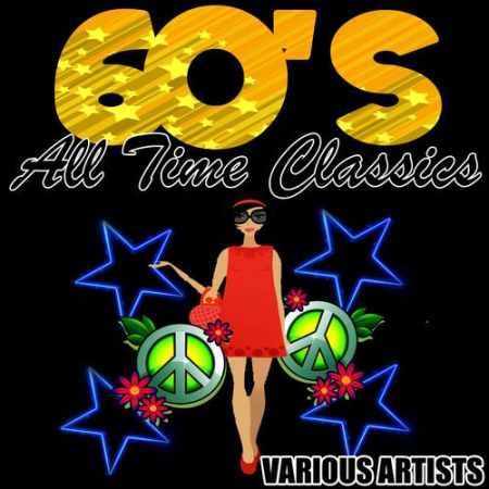 VA - 60's All Time Classics (2011)