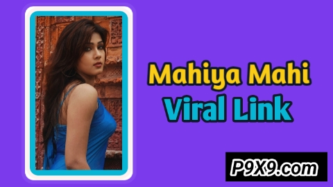 মাহিয়া মাহির ৩মিনিটের খোলামেলা নগ্ন ভাইরাল ভিডিও লিংক , Mahiya Mahi Viral Video Original link