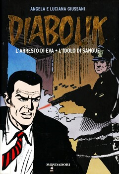 Diabolik Gli anni d'oro 03 - L'arresto di Eva - L'idolo di sangue (2010)