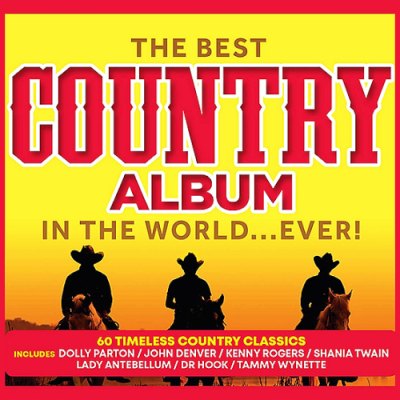 VA - The Best Country Album In The World Ever! (2019)