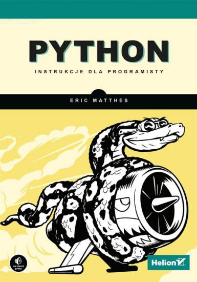 Python. Instrukcje dla programisty. Wydanie II - Matthes Eric [eBook PL]