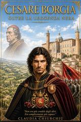 Claudia Chiurchiu’ – Cesare Borgia. Oltre la leggenda nera (2026)