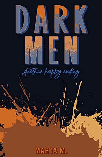 Marta Maddy ─ Dark Men.  Another happy ending (2021)