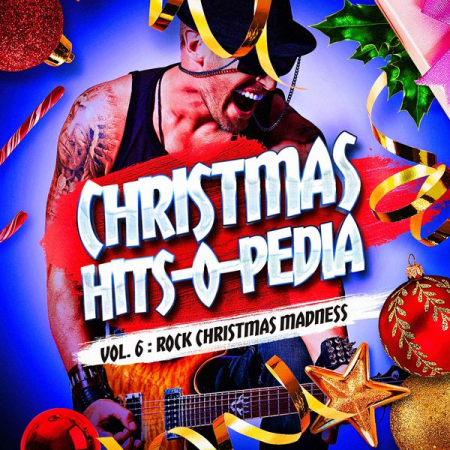 Various Artists   Christmas Hits O Pedia, Vol. 6: Rock Christmas Madness (2020)