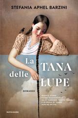 Stefania Aphel Barzini – La tana delle lupe (2026)