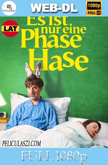 Its Just a Phase Honey (2021) Full HD WEB-DL 1080p Dual-Latino