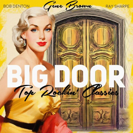 VA - Big Door (Top Rockin' Classics) (2022)