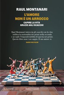 Raul Montanari - L’amore non è un arrocco (2024)