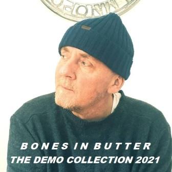 [Slika: Bones-In-Butter-The-Demo-Collection2021-folder.jpg]