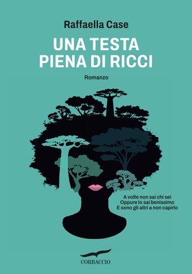 Raffaella Case - Una testa piena di ricci (2025)