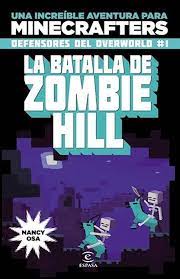 LA BATALLA DE ZOMBIE HILL, MINECRAFTERS #1