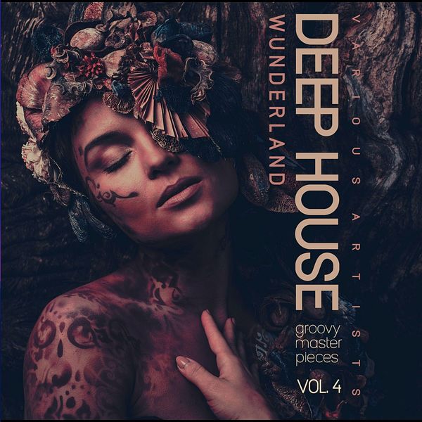 VA - Deep House Wunderland Vol. 4 (Groovy Master Pieces) (2021)