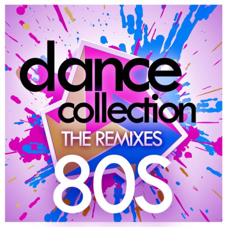 VA - Dance Collection - The Remixes : 80S (2015)