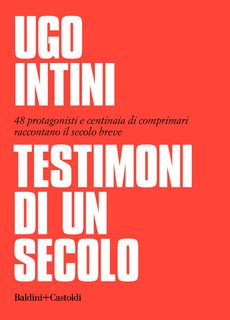 Ugo Intini – Testimoni di un secolo (2022)