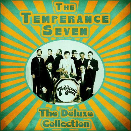 The Temperance Seven   The Deluxe Collection (Remastered) (2020)