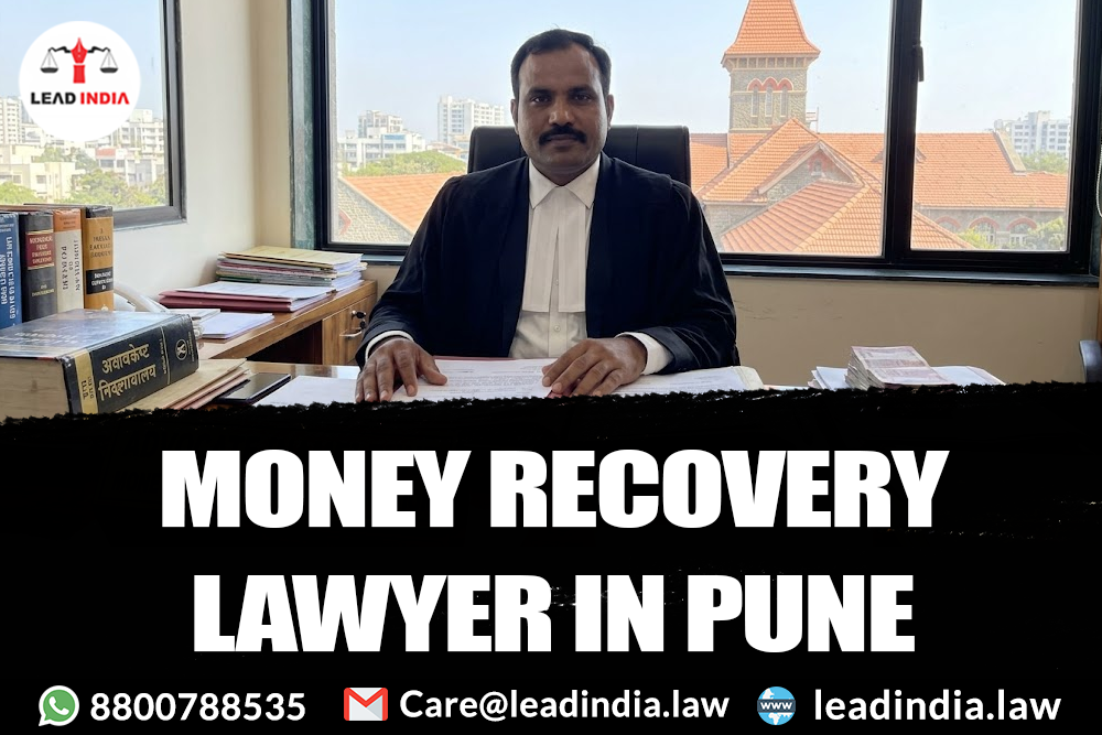 Money Recovery Lawyer in Pune