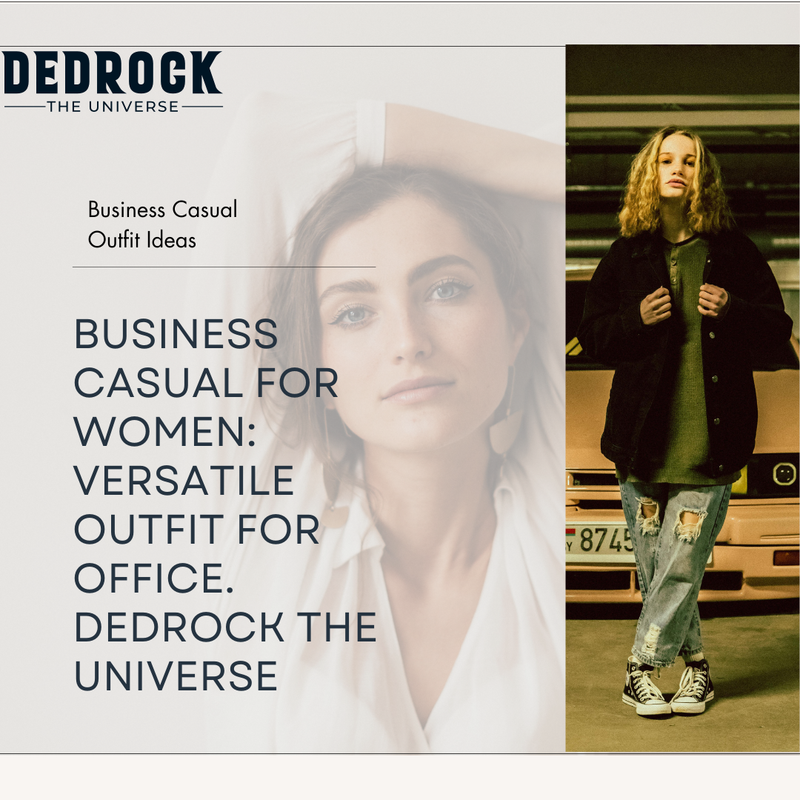Business Casual for Women: Versatile Outfit for Office