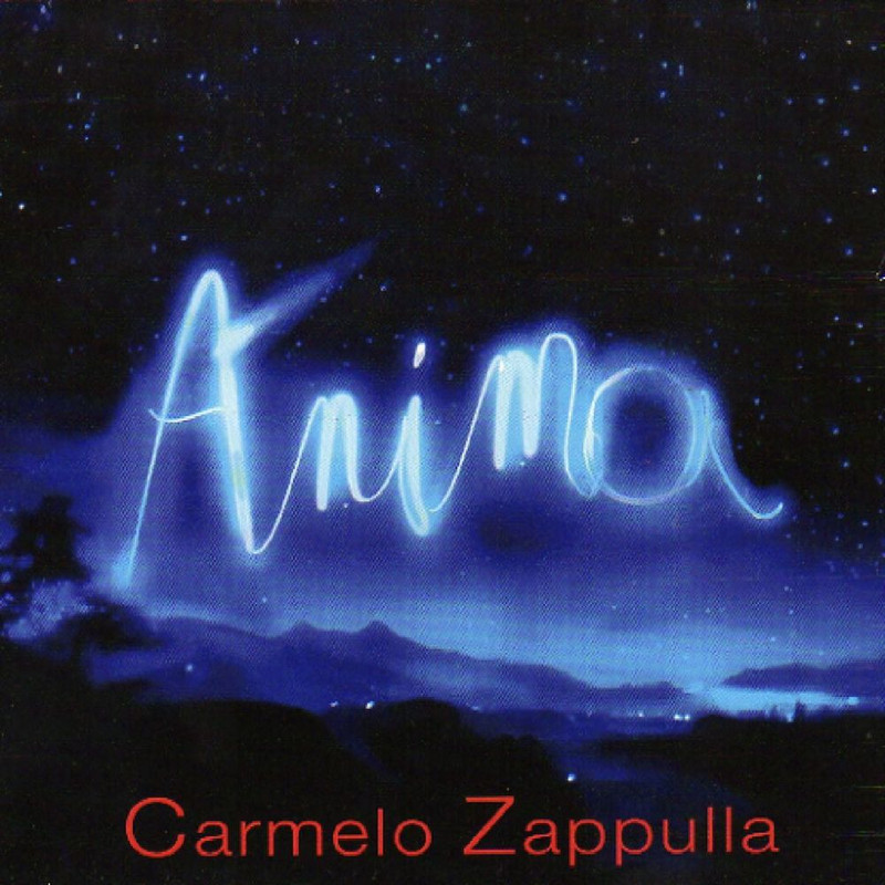 Carmelo Zappulla - Anima (Album, GOGO Music, 2012) mp3 320 Kbps