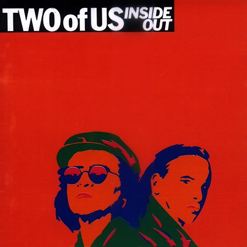 Two Of Us - Inside Out (1988) Two Of Us - Inside Out (1988)