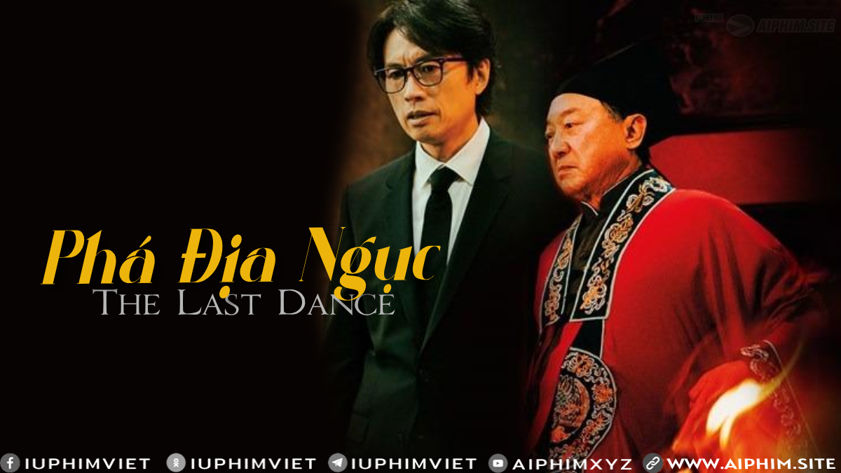 Phá Địa Ngục - The Last Dance (2024)