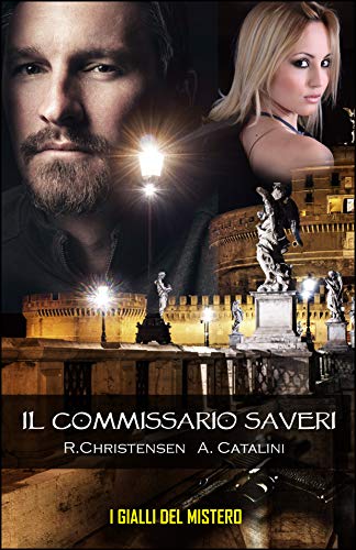 Roh Christensen, Angela Catalini – I gialli del Mistero – Il commissario Saveri – Vol. 1- 2- 3  (2020)