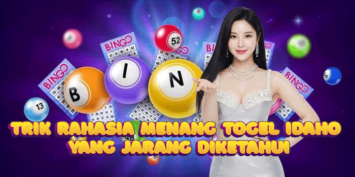 Trik Rahasia Menang Togel Idaho Yang Jarang DiketahuiARTIKEL