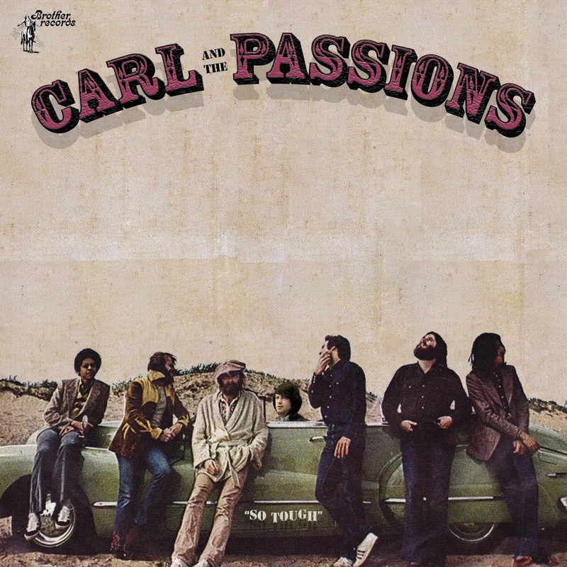 Carl and the Passions - So Tough Passions – Carl Tough'