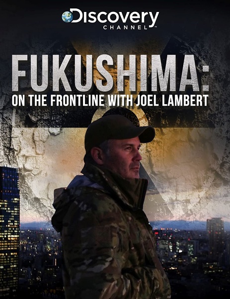 Fukushima s Joelom Lambertom (2016) / SK