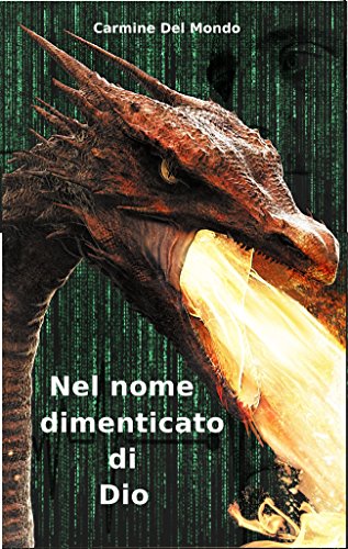 Carmine Del Mondo - Nel nome dimenticato di Dio (2016)