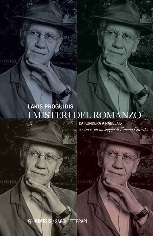 Lakis Proguidis – I Misteri del Romanzo. Da Kundera a Rabelais (2021)