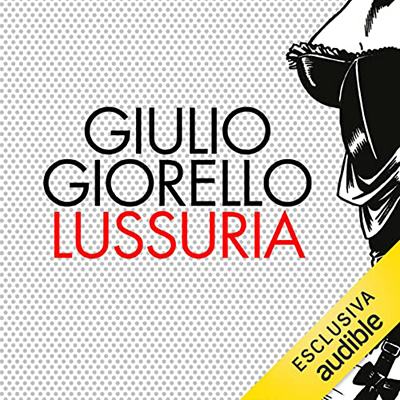 Giulio Giorello - Lussuria (2022) (mp3 - 128 kbps)