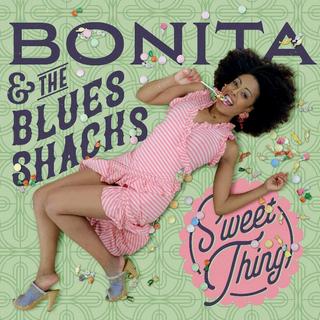 Bonita & The Blues Shacks -  Sweet Thing (2019) .mp3 - 320 kbps