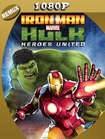 Iron Man & Hulk: Heroes United (2013) Remux [1080p] [Latino] [GoogleDrive] [RangerRojo]