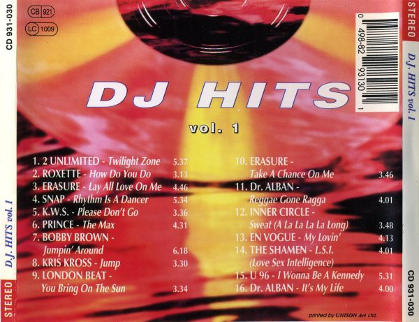 24/01/2023 -  Various ‎– DJ Hits Vol. 1 (CD, Compilation, Unofficial Release)(Unison ‎– CD 931-030)1992 R-3019729-1404725266-5338-jpeg