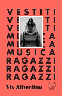 Viv Albertine - Vestiti musica ragazzi (2024)