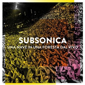 Subsonica - Una Nave In Una Foresta Dal Vivo (Album, 2015) 320 Scarica Gratis